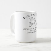 FUNNY SPRINGFIELD OHIO DUCK GONE COFFEE MOK (Voorkant links)