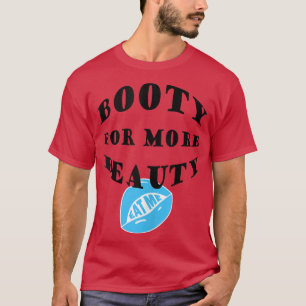 Funny Squat Big Booty voor nog mooiere estheti T-shirt