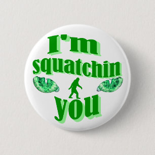 Funny squatching ronde button 5,7 cm