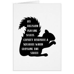 Funny Squirrel Besluitvorming vaardigheden Greetin