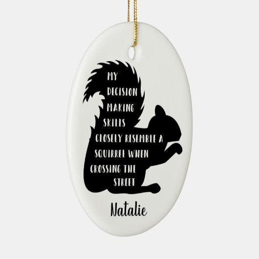 Funny Squirrel Besluitvorming vaardigheden Keramisch Ornament (Rechts)