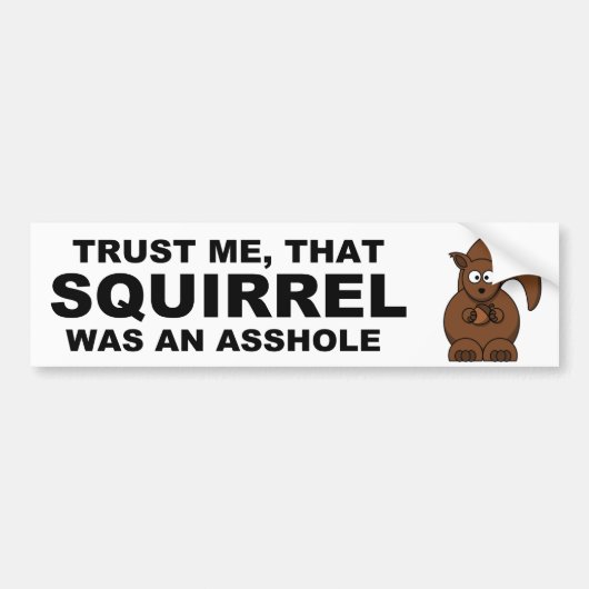 Funny squirrel bumpersticker (Voorkant)