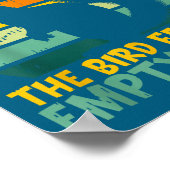 Funny Squirrel Excuse Me, Bird Feeder's Empty Agai Poster (Hoek)