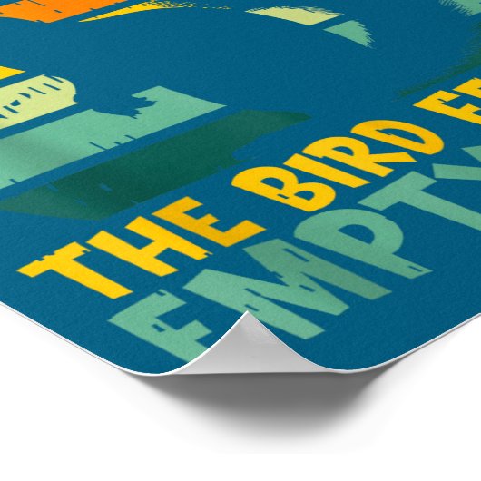 Funny Squirrel Excuse Me, Bird Feeder's Empty Agai Poster (Hoek)