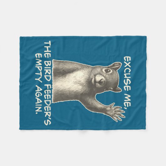 Funny Squirrel Excuse Me The Bird Feeder Is Empty  Fleece Deken (Voorkant (Horizontaal))