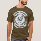 Funny Squirrel Hunting HunterCool Sarcastic T-shirt (Voorkant)