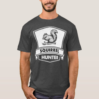 Funny Squirrel Hunting HunterCool Sarcastic T-shirt
