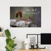 Funny Squirrel Poster (Thuiskantoor)