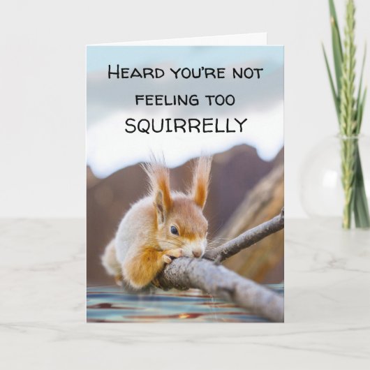 Funny Squirrel voelt zich beter snel goed Kaart (Voorkant)