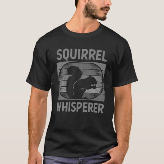 Funny Squirrel Whisperer Art Mannen Vrouwen Kinder T-shirt (Voorkant)