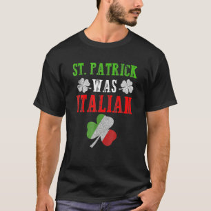 Funny St. Patrick was Italiaanse vlag St. Patrick' T-shirt