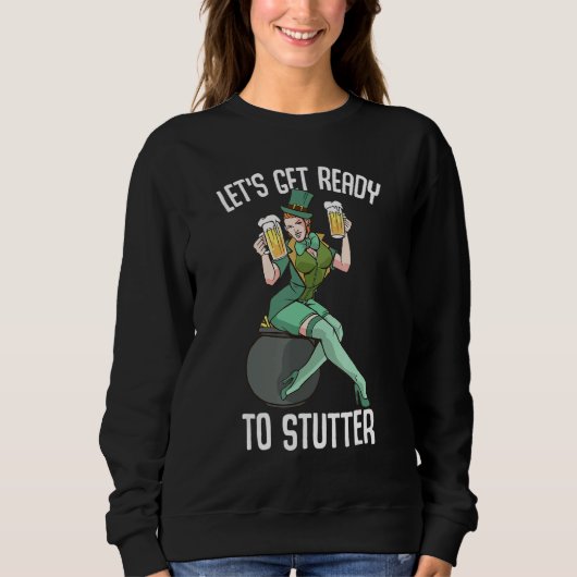 Funny St Patrick's Day Accessoires laten lezen Trui (Voorkant)