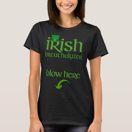 Funny St Patricks Day Drinking Irish Breathalyzer  T-shirt (Voorkant)