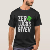 Funny St Patricks Day Gift Zero Lucks heeft 0 doll T-shirt (Voorkant)