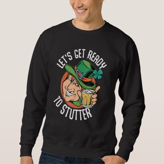 Funny St Patrick's Day Gnome Lets Get Ready 1 Trui (Voorkant)