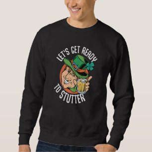 Funny St Patrick's Day Gnome Lets Get Ready 1 Trui