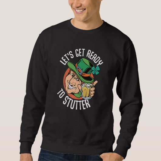 Funny St Patrick's Day Gnome Lets Get Ready 1 Trui (Voorkant)