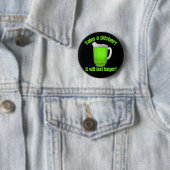 Funny St. Patrick's Day Green Beer Ronde Button 5,7 Cm (In situ)