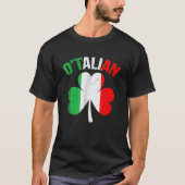 Funny St Patricks Day Irish Italy O'talian T-shirt (Voorkant)
