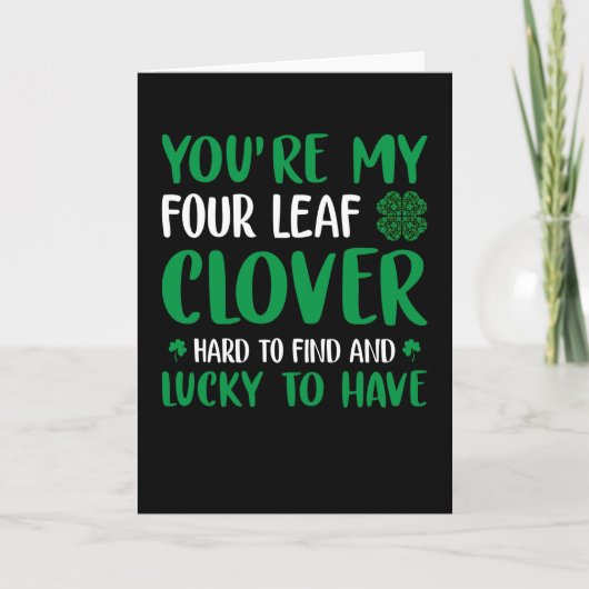 Funny St. Patrick's Day Je bent mijn 4-leder-klave Kaart (Voorkant)