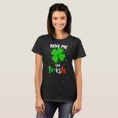 Funny St Patrick's Day Kiss me Ik ben Ierse Premiu T-shirt (Voorkant volledig)