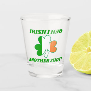 Funny St. Patrick's Day Pun Irish Flag Shot Glas