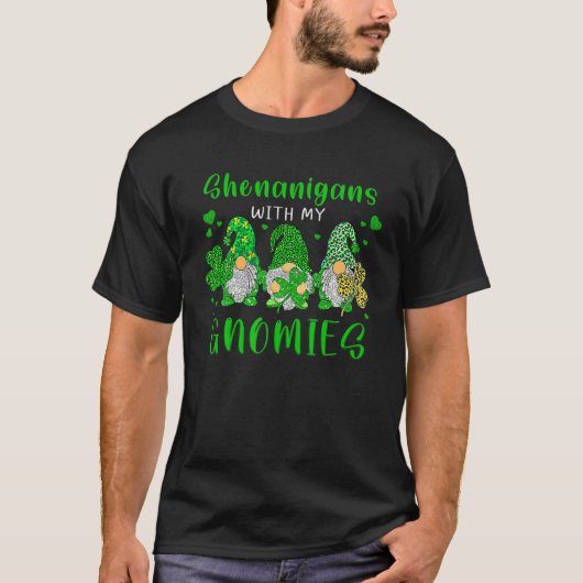 Funny St Patricks Day Shenanigans met mijn gnomen T-shirt (Voorkant)