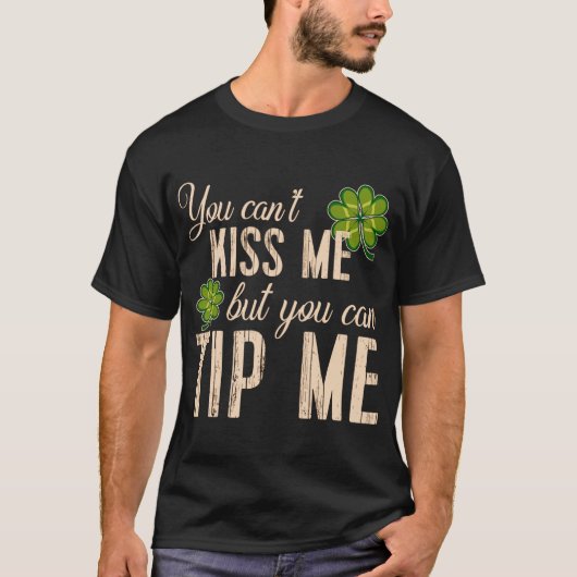 Funny St Patricks Day T Waitress Bartender Waiter T-shirt (Voorkant)