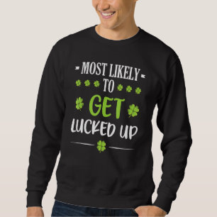 Funny St Patricks Family Matching Group Meest waar Trui