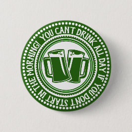 Funny St Patricks | Je kunt de hele dag geen Iers  Ronde Button 5,7 Cm