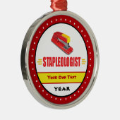 Funny Stapler Lover Titel Metalen Ornament (Rechts)