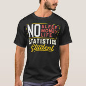 Funny Statistics Major Student Shirt Afstuderen Gi (Voorkant)