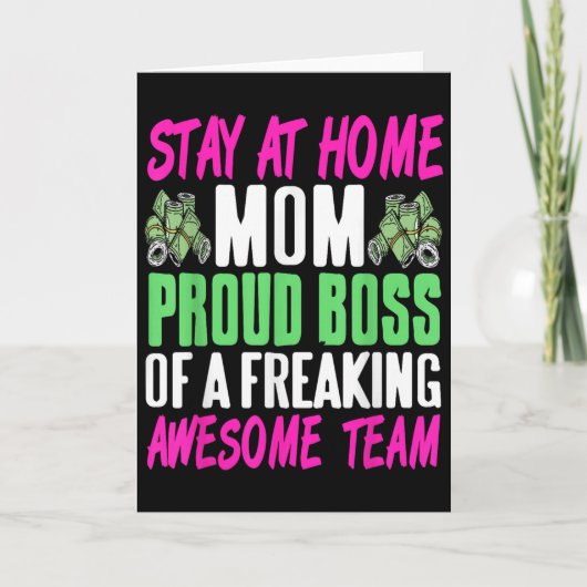 Funny Stay At Home Mom Boss Proud Of Awesome Famil Kaart (Voorkant)