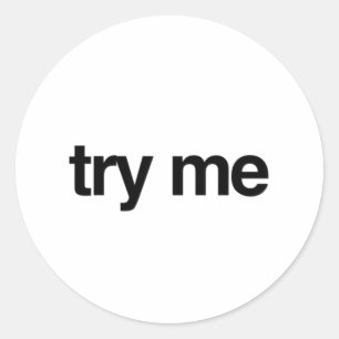 Funny Sticker: Probeer me Circle Sticker