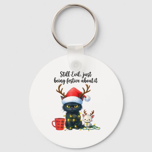 Funny Still Evil Just Being Festive About It Cat C Sleutelhanger (Voorkant)