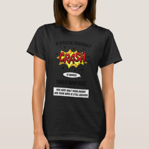 Funny Stock Market Trading Investeren Money Sarcas T-shirt