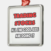 Funny Stock Trader Shirten en geschenken Metalen Ornament (Links)
