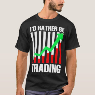 Funny Stock Trading Gift voor effectenhandel T-shirt