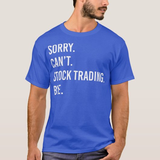 Funny Stock Trading T-shirt (Voorkant)