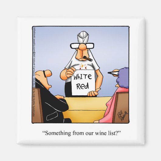 Funny Stocking Stuffer Wine Humor Magnet (Voorkant)