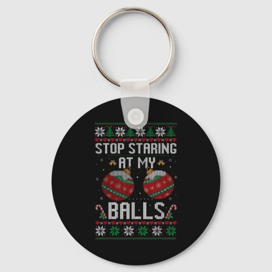 Funny Stop Staring At My Ornament Ugly Christmas Sleutelhanger (Voorkant)