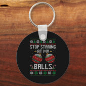 Funny Stop Staring At My Ornament Ugly Christmas Sleutelhanger (Voorkant)