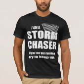 Funny Storm Chaser Bella Canvas T-shirt (Voorkant)