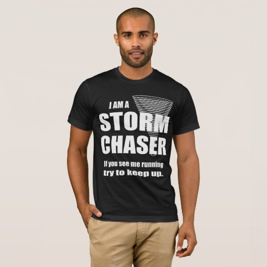 Funny Storm Chaser Bella Canvas T-shirt (Voorkant volledig)