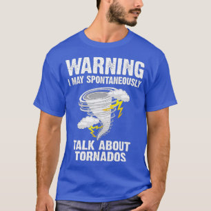 Funny Storm Tornado Chaser Gift Mannen Vrouwen Kin T-shirt