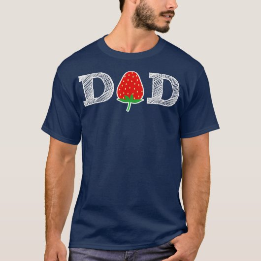 Funny Strawberry Dad Fruit Gift Berry Father T-shirt (Voorkant)