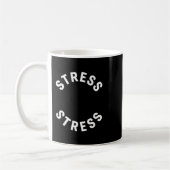 Funny Stress Is My Medal Tee - Humorous Life Warri Koffiemok (Links)