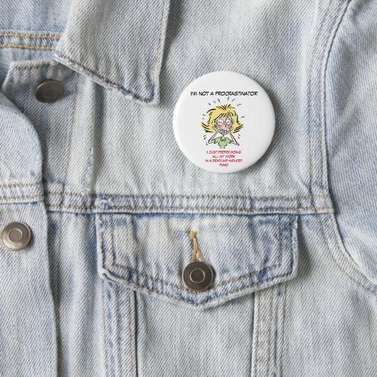 Funny Stress Woman Procrastinator Ronde Button 5,7 Cm (In situ)