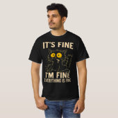 Funny Stressed Cat - It's Fine I'm Fine Everythi T-shirt (Voorkant volledig)