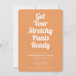 Funny Stretchy Pants Oranje Thanksgiving Dinner Kaart